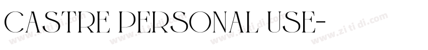 Castre Personal Use字体转换
